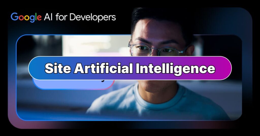 Site Artificial Intelligence
